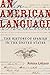 An American Language: The H...
