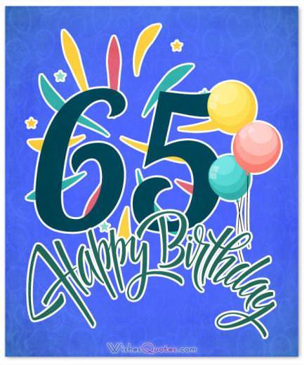 Happy 65th Birthday
